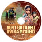 Don't Go To Hell Over A Mystery CD - Perry Stone